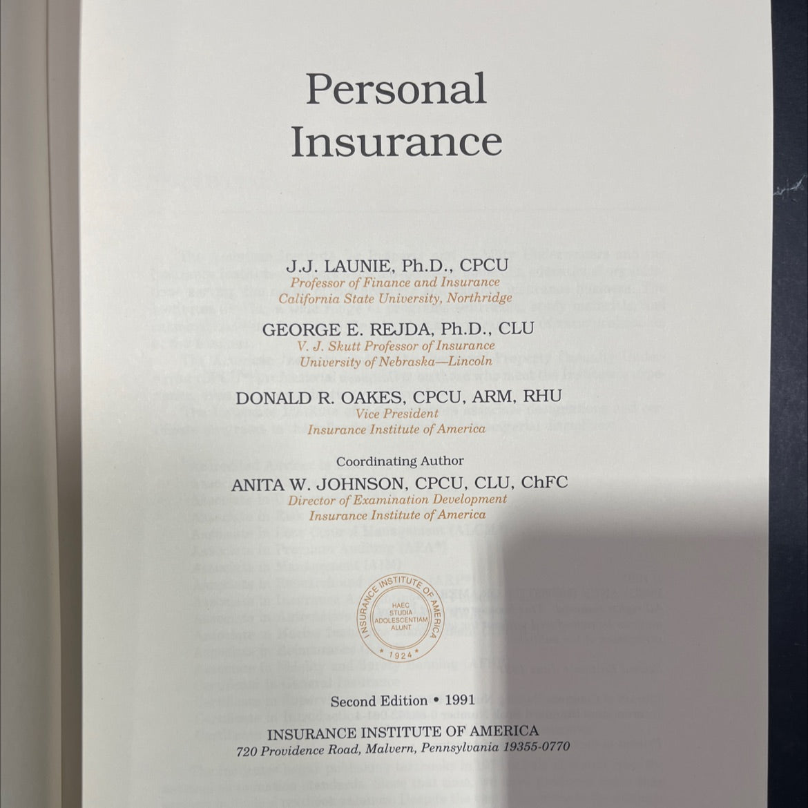 personal insurance book, by J.J. Launie, Ph.D., CPCU; George E. Rejda, Ph.D., CLU; Donald R. Oakes, CPCU, ARM, RHU;