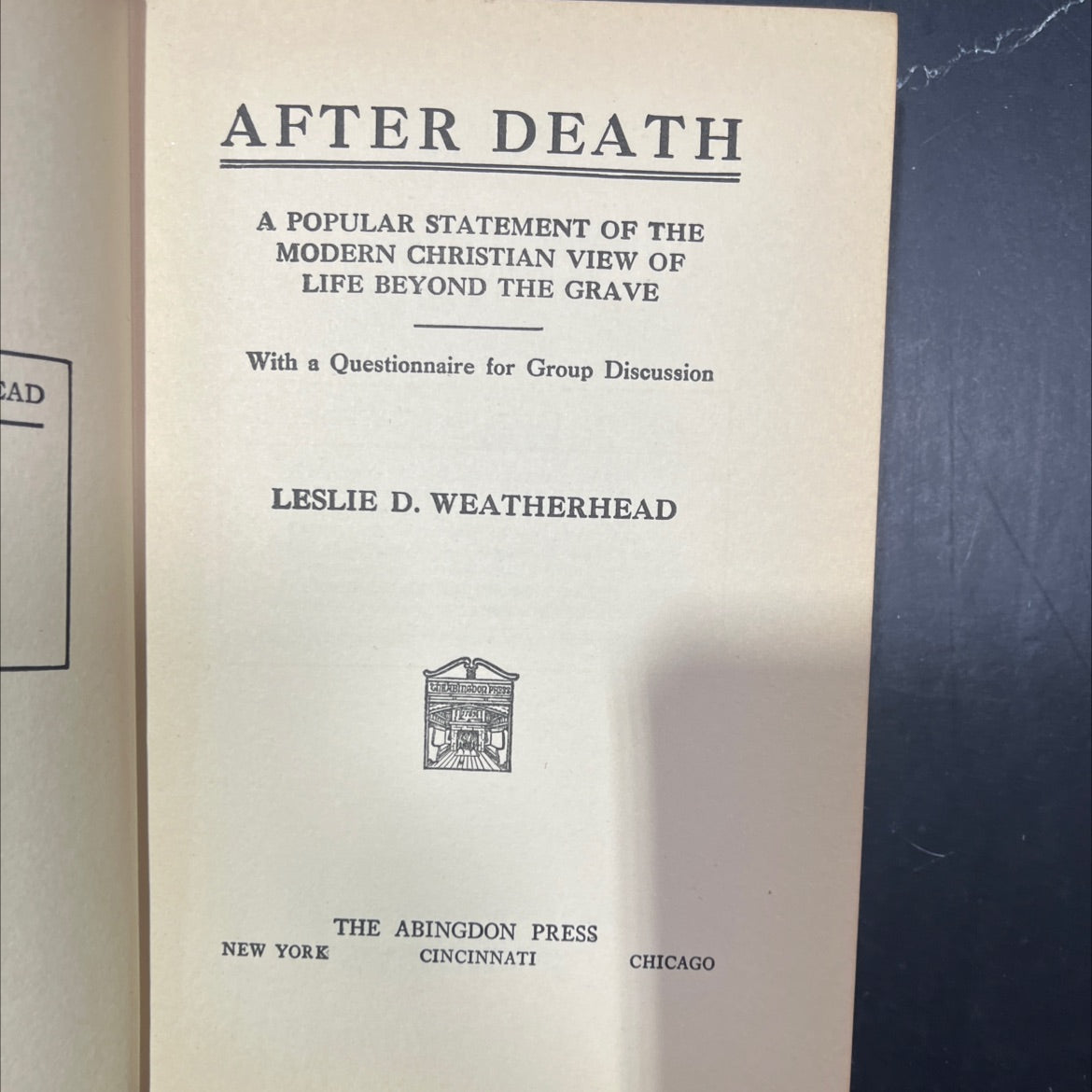 cad after death a popular statement of the modern christian view of life beyond the grave with a questionnaire for