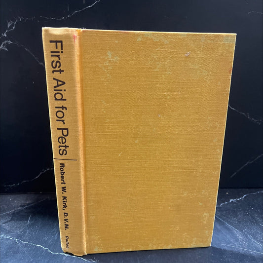 first aid for pets book, by robert w. kirk, d.v.m., 1978 Hardcover
