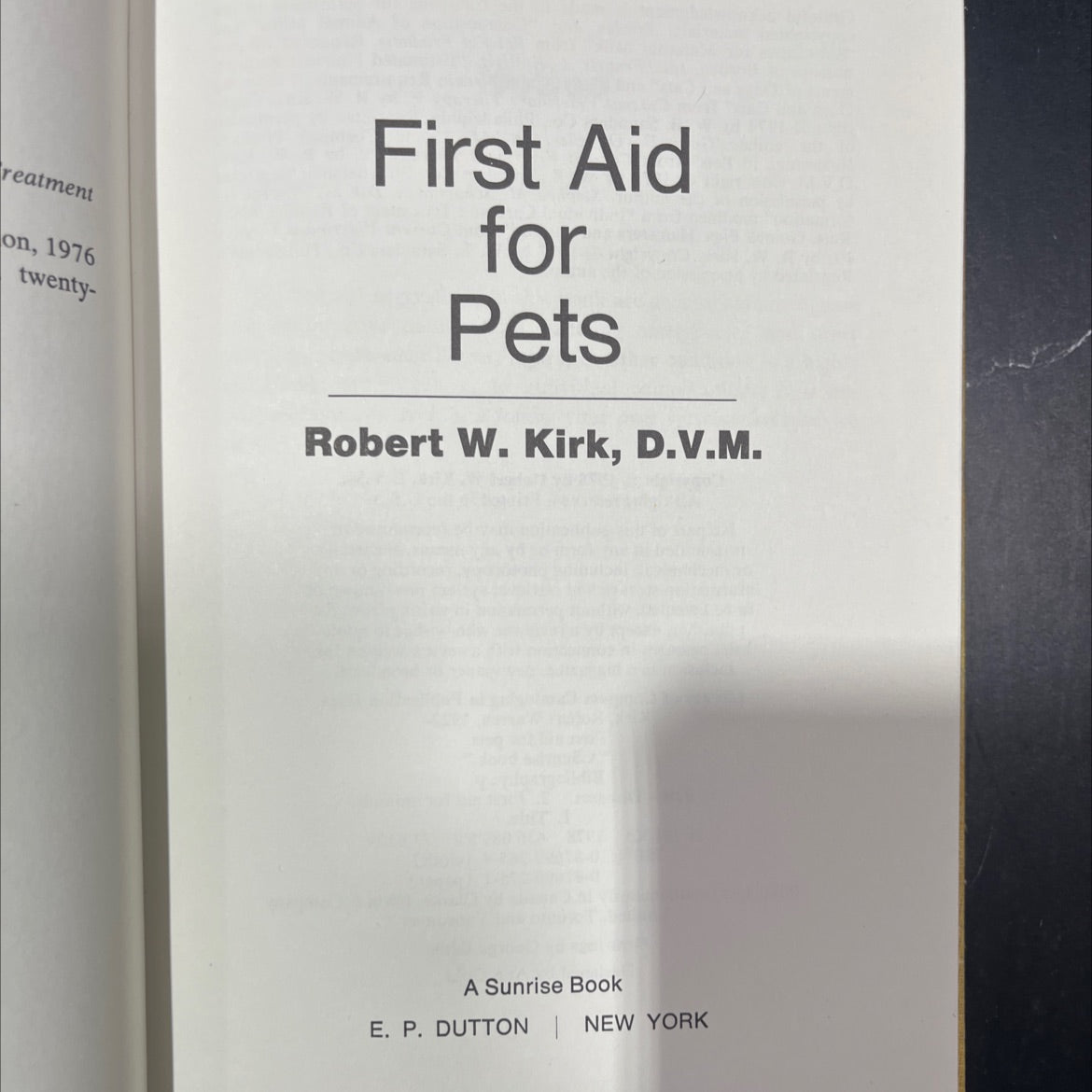 first aid for pets book, by robert w. kirk, d.v.m., 1978 Hardcover