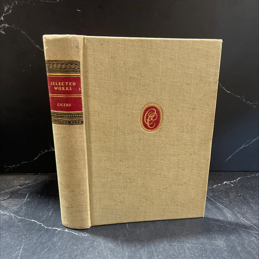 selected works of cicero book, by cicero, 1948 Hardcover
